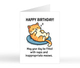Day Be Filled With Naps & Inappropriate Meows