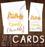 Funny Easter Card ~ Spendng Time With Family Chocolate