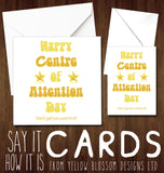 Happy Centre Of Attention Day. Don't Get Too Used To It!