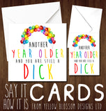 Another Year Older And You Are Still A Cunt Twat Wanker Dick Arsehole Knob Bellend Insulting Birthday Card Insult - YellowBlossomDesignsLtd