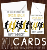 Funny Birthday Card ~ Running Runner Special Idiot Marathon