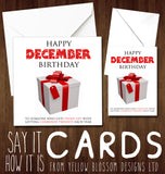 Happy December Birthday To Someone Who Gets Pissed Off With Getting Combined Presents Each Year