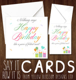 Nothing Says Happy Birthday Like A Piece Of Folded Card