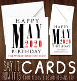 Happy MAY 2020 Birthday. The Worst Birthday Ever ~ Corona