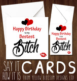 Happy Birthday To My Bestest Bitch