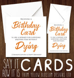 Funny Birthday Card ~ For Him / Her ~ Son, Daughter, Mum, Dad, Husband, Wife, Best Friend, Partner, Boyfriend, Brother, Sister ~ Reward For Surviving Another Year