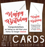 Congratulations On Being So Old Your Fanny No Longer Bleeds