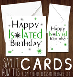 Happy Isolated Birthday ~ Corona