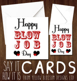 Happy Blow Job Day - Yellow Blossom Designs Ltd