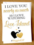 Love You Nearly As Much As Love Island