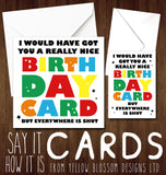 Really Nice Birthday Card But Everywhere Is Shut ~ Corona