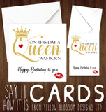 On This Day A Queen Was Born Happy Birthday To You