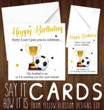 Football Birthday Card ~ Sorry I Can't Join You To Celebrate Footie Is On