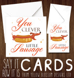 Well Done You Clever Little Sausage Cute Dog Congratulations Card Exam University Degree Driving Test
