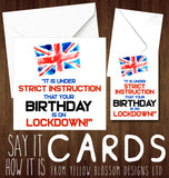 Strict Instruction Your Birthday Is On Lockdown ~ Corona