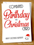 Funny Birthday Christmas Card December Joke Friend Sister Mum Brother Partner