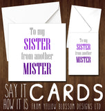 To My Sister From Another Mister