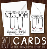 With Old Age Comes Wisdom And Sagy Tits
