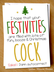 Rude Christmas Card Funny Best Friend Sister Brother Dirty Naughty Autocorrect Hope Your Festivities Are Filled With Fun Booze And Christmas Cock Cake … 