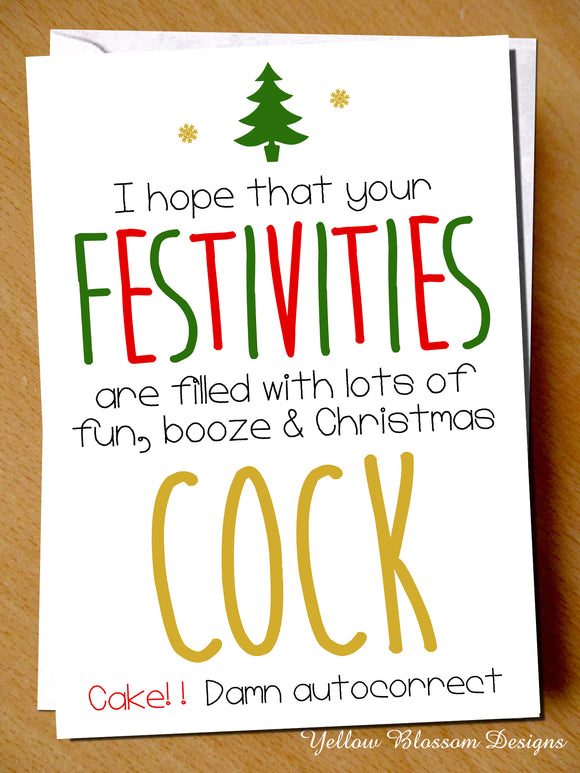 Rude Christmas Card Funny Best Friend Sister Brother Dirty Naughty Autocorrect Hope Your Festivities Are Filled With Fun Booze And Christmas Cock Cake … 