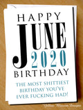 Funny Virus JUNE Birthday Card Worst Wife Husband Sister Brother Mum Dad Rude 19