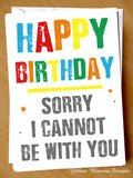 Birthday Card Sorry Friend Mum Dad Sister Brother Nan Grandad Virus 19 Lockdown Sorry I Cannot Be With You Thinking Of You