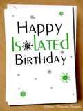 Funny Virus Isolation Birthday Card Wife Husband Boyfriend Girlfriend Son Daughter 19