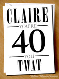 PERSONALISED Insulting You're 18 20 21 30 40 50 Cunt Twat Knob Bellend Wanker Birthday Card 18th 20th 21st 30th 40th 50th