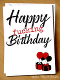 Happy Fucking Birthday