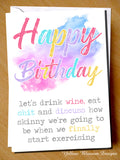 Let's Drink Wine, Eat Shit And Discuss How Skinny We're Going To Be