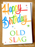 Old Slag