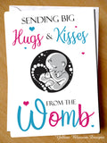 Hugs & Kisses From The Womb Greeting Card