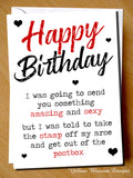Happy Birthday Send You Something Amazing And Sexy ~ Take The Stamp Of My Arse And Get Our Of The Postbox