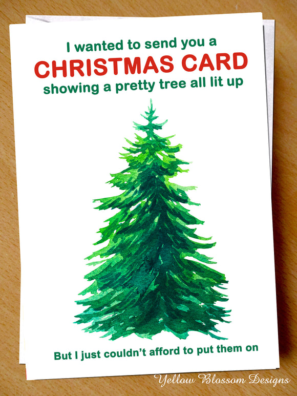 Funny Christmas Card Friend Joke Cost Of Living Friend Mum Sister Dad Nanny Could Not Afford Lights