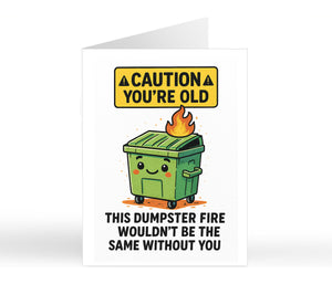 Caution You're Old