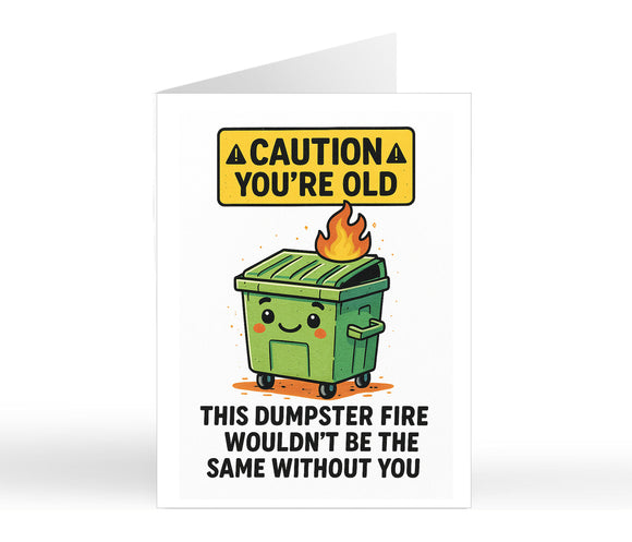 Caution You're Old