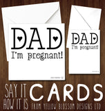 Dad I'm Pregnant Joke Card