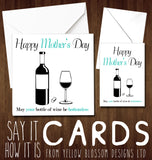 Happy Mother's Day. May Your Bottle Of Wine Be Bottomless