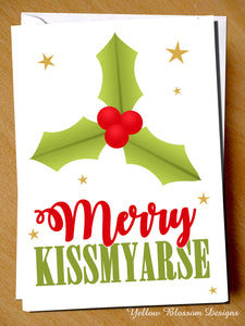 Rude Christmas Card Funny ~ Merry Kiss My Arse ~ For Him Her ~ Husband, Wife, Son, Daughter, Boyfriend, Girlfriend, Best Friend, Mate, Dad, Brother, Sister