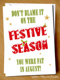Funny Christmas Card Insulting Offensive Fat Best Friend Bestie Brother Husband Sister Mum Wife Joke Step Dad Daughter Son 