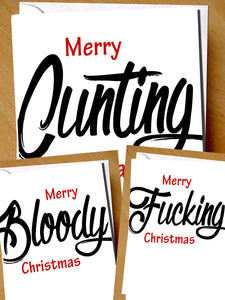 Rude Funny Merry Christmas Fucking Cunting Bloody Greeting Card Alternative