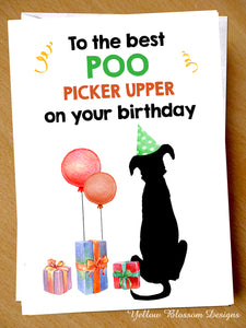 Funny Birthday Card Wife Mum Dad Husband Partner Dog Animal Pet Lover Walker Humour To The Best Poo Picker Upper On Your Birthday
