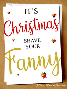 It's Christmas Shave Your Fanny