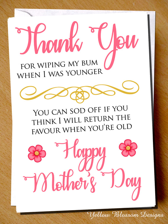 Mother's Day Greetings Card Funny Cheeky Rude Wiping My Bum