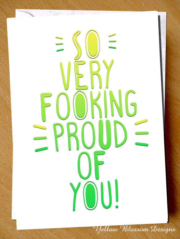 Funny Congratulations Exam Greeting Card Graduation A Level GCSE New Job Passed Driving Test So Very Fooking Proud Of You