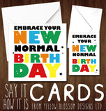Embrace Your New Normal Birthday ~ Corona