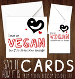 Funny Valentines Day Card Rude Card for Husband Boyfriend Him Vegan Joke Cheeky
