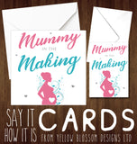 Mummy In The Making Card