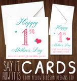Happy 1st Mother's Day Card