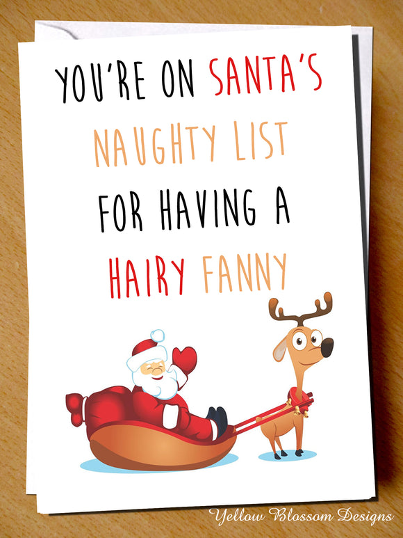 You're On Santa's Naughty List For Having A Hairy Fanny